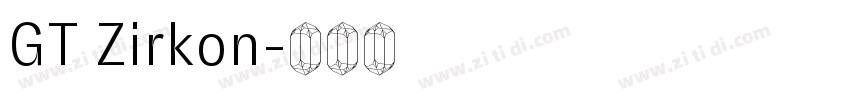 GT Zirkon字体转换